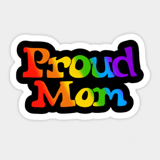 Proud Mom Sticker